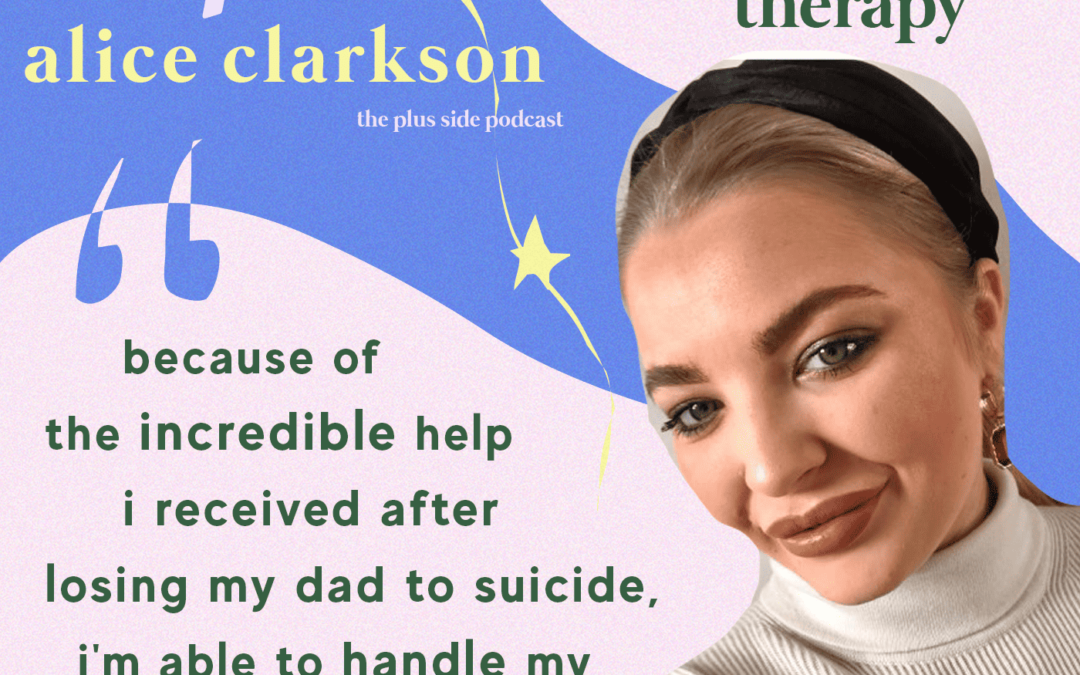 Podcast Ep 14: Finding Peace After Losing Dad With Alice Clarkson